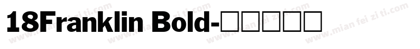 18Franklin Bold字体转换
